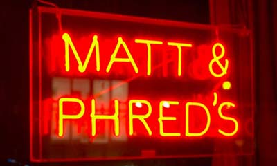 Matt & Phreds